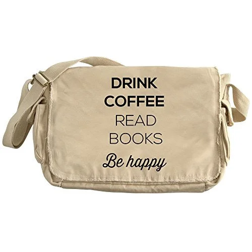 Messenger bag with firm straps-Cafepress - Drink Coffee Read Books Be Happy - Unique Messenger Bag, Canvas Courier Bag